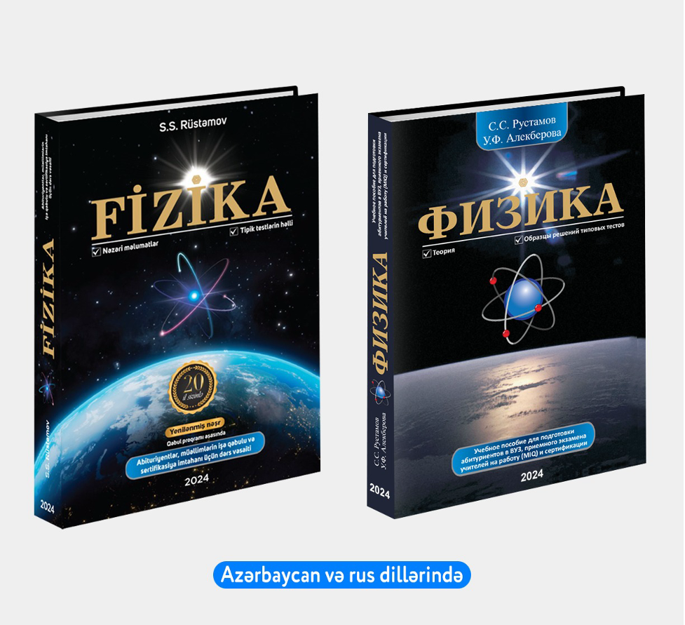 FİZİKA dərs vəsaiti (Azərbaycan və rus dillərində)